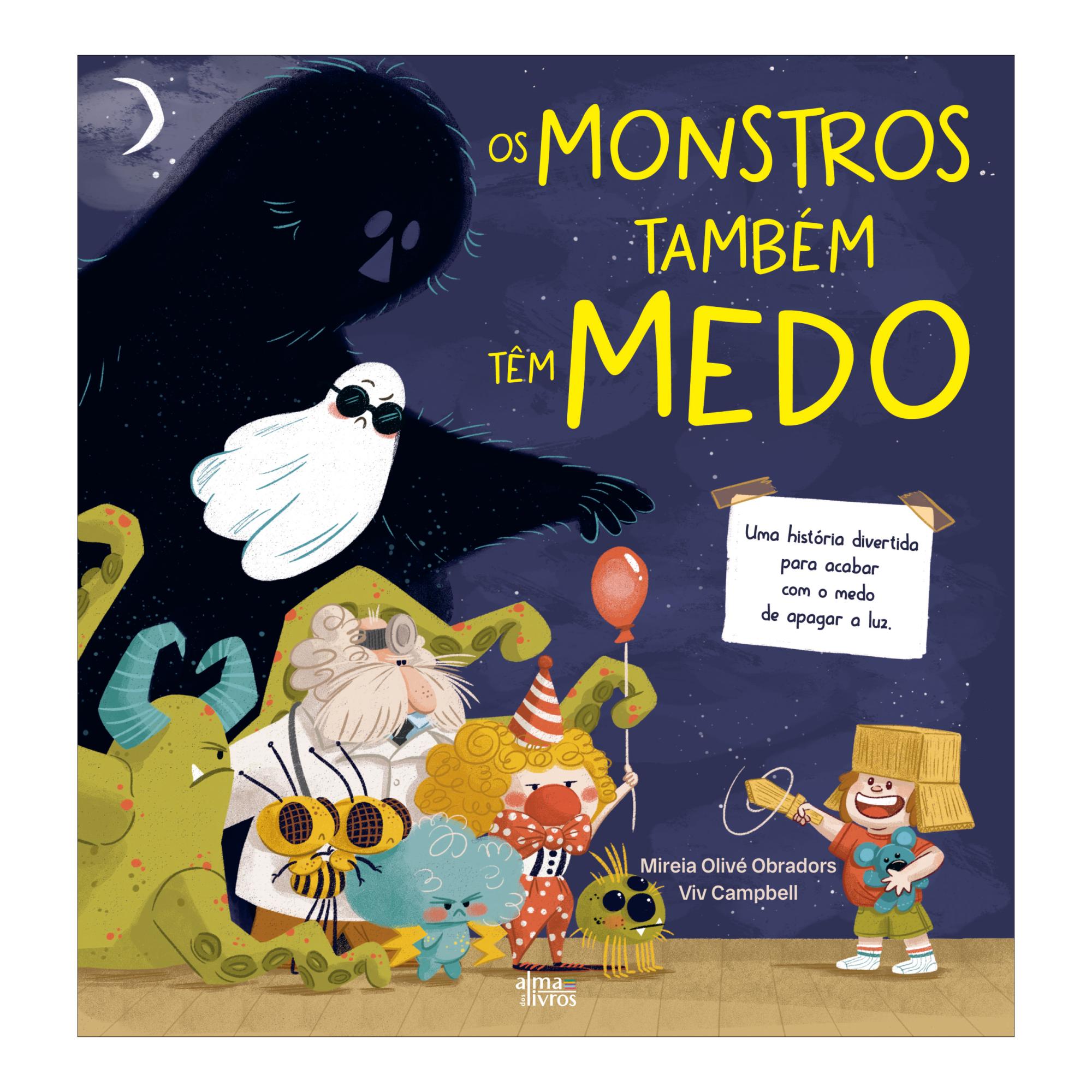 Imagem 0 de Os Monstros Também Tem Medo