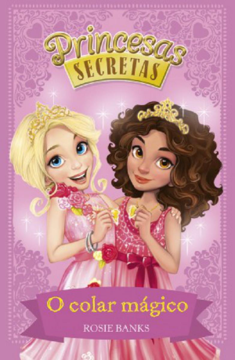 Imagem 0 de Princesas Secretas - O Colar Mágico