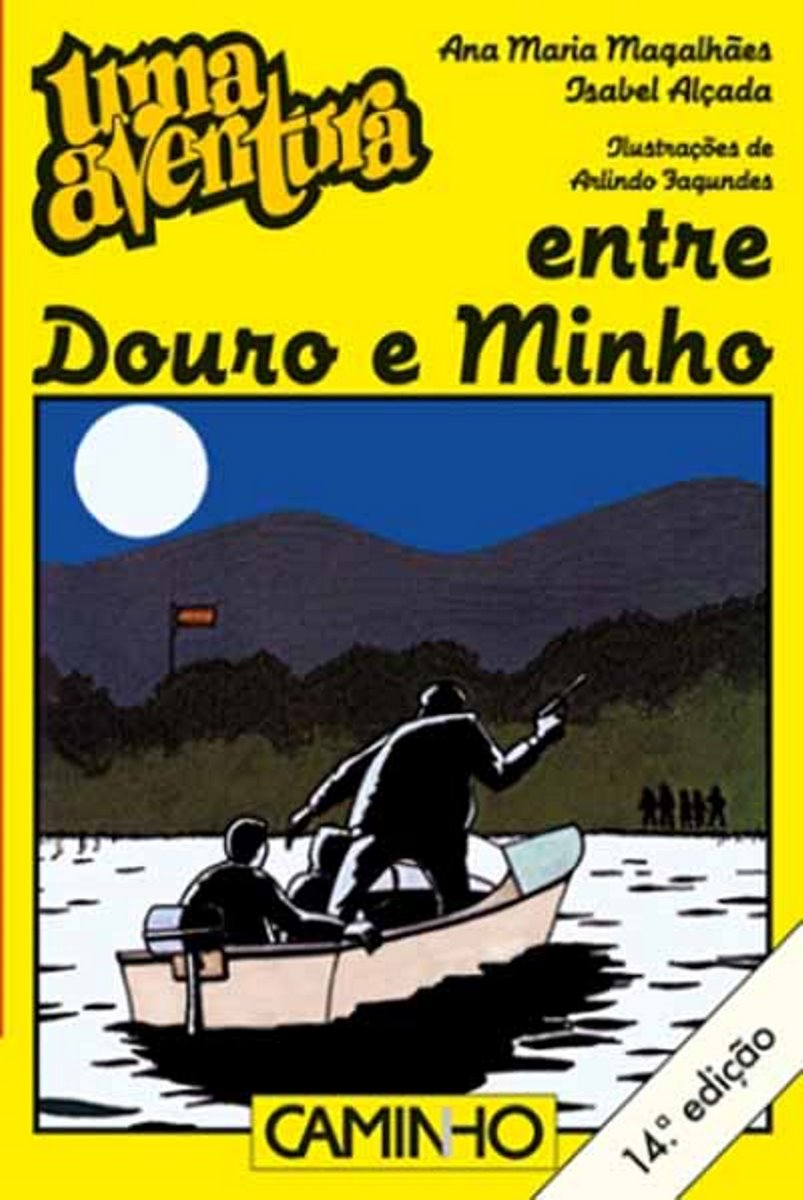 Uma Aventura Entre o Douro e o Minho 1