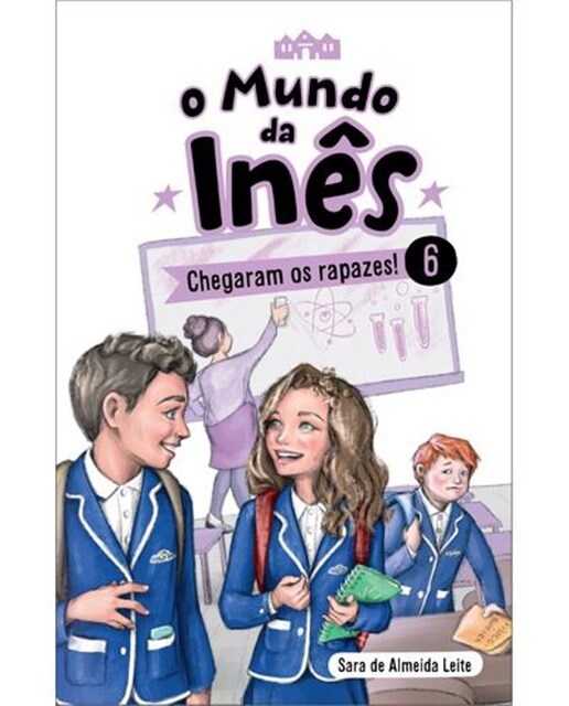 O Mundo da Inês - Chegaram os rapazes 1