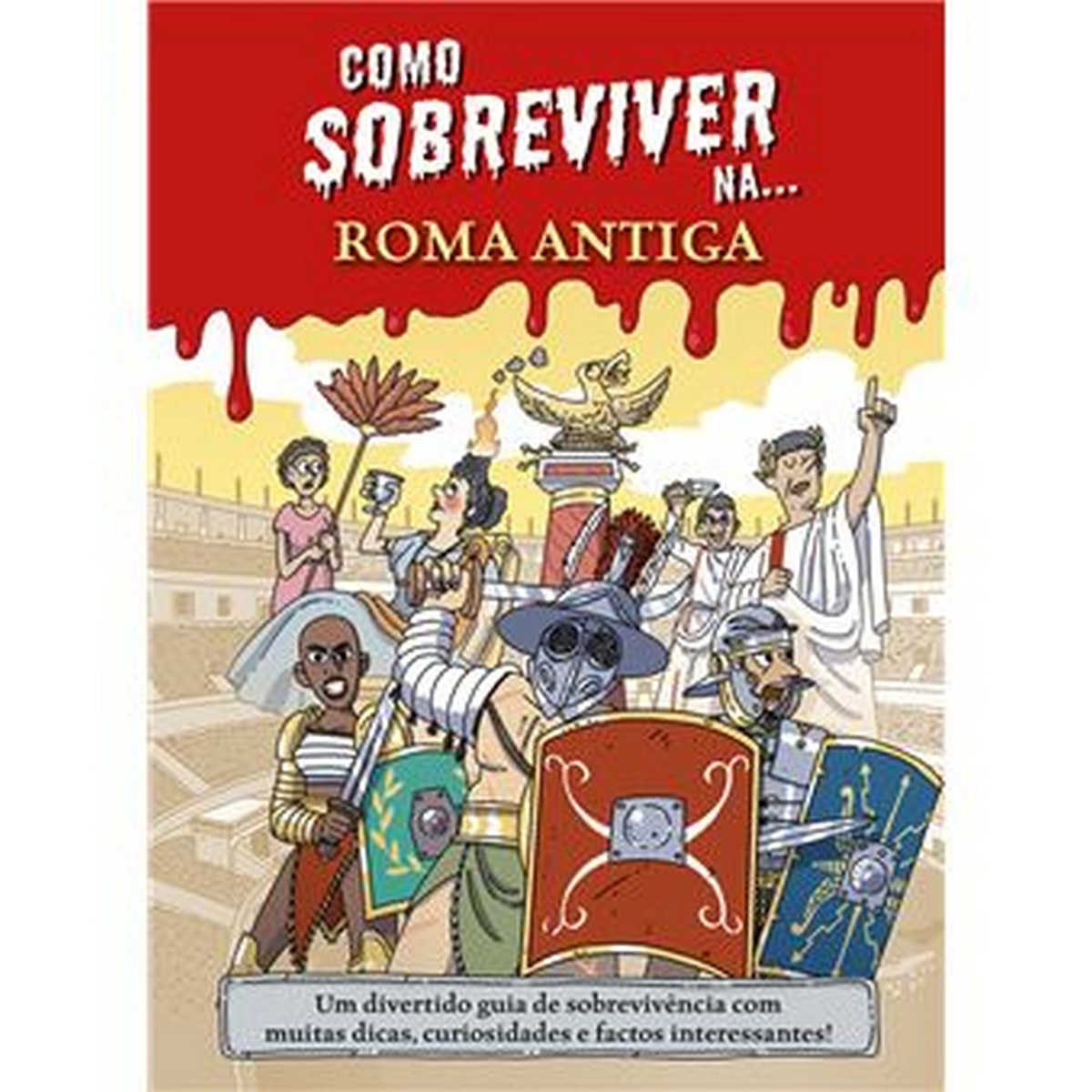 Como sobreviver na roma antiga 1