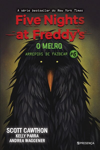 Imagem 0 de Five Nights at Freddy's - Arrepios de Fazbear - Livro 6 - O Melro