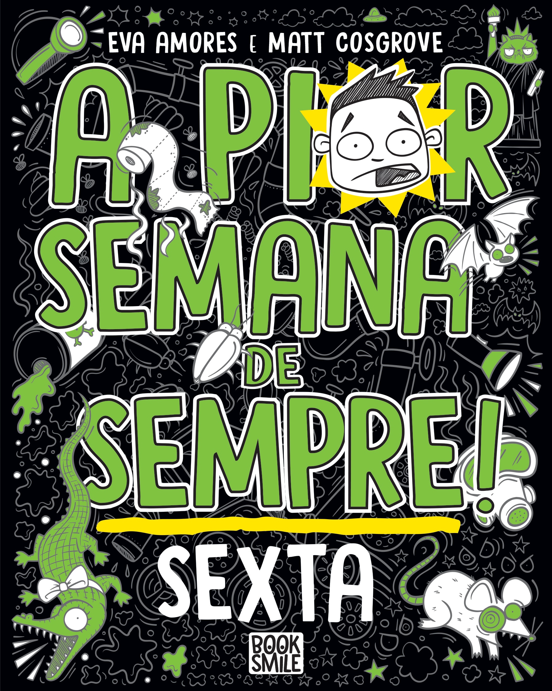 A Pior Semana de Sempre! - Sexta 1