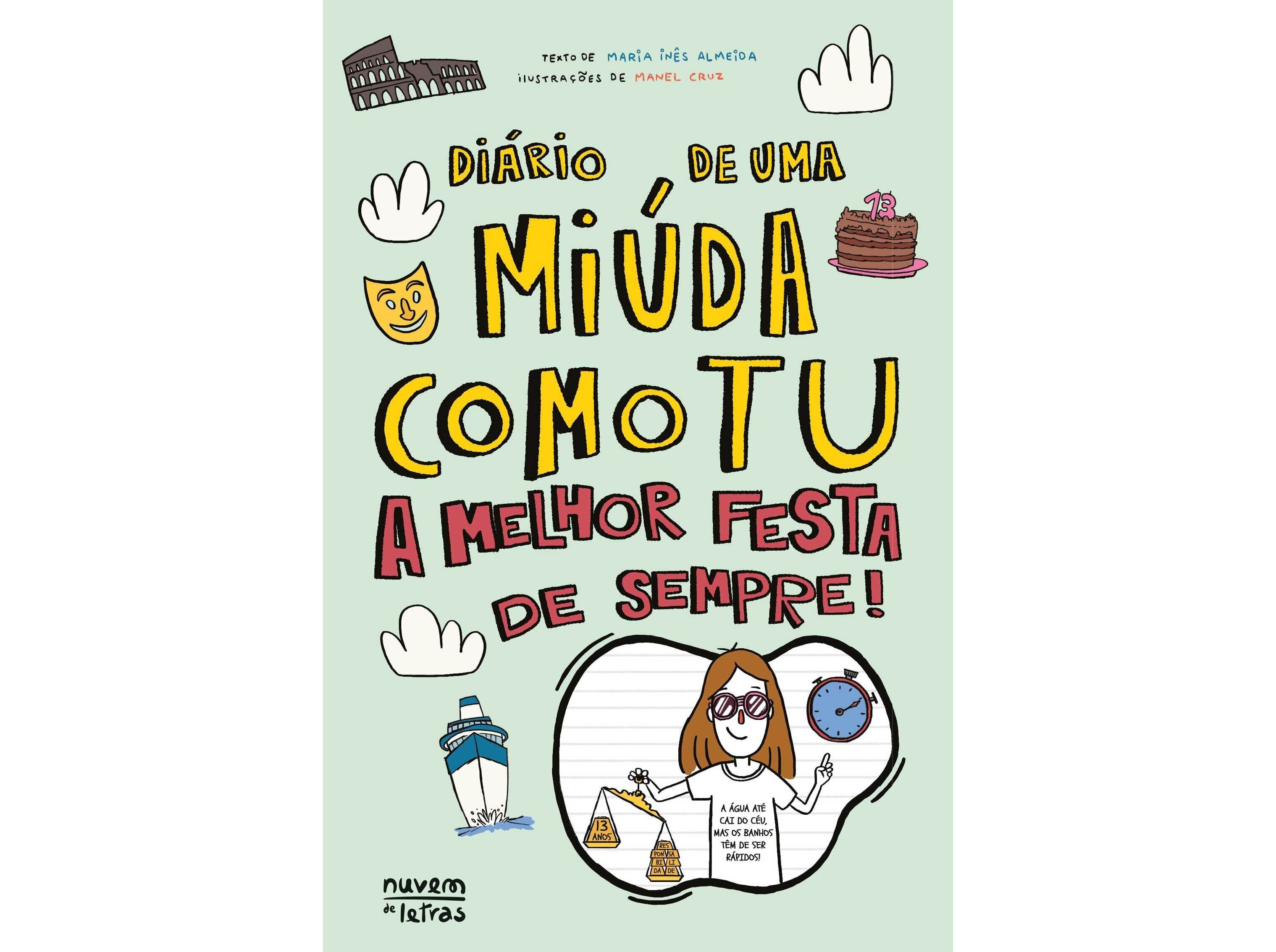 Imagem 0 de Diário de uma Miúda como Tu - A Melhor Festa de Sempre!