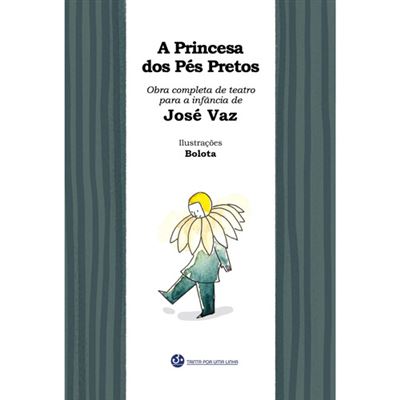 Imagem 0 de A princesa dos pes pretos
