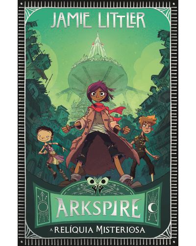 Imagem 0 de Arkspire - Livro 1: A Relíquia Misteriosa
