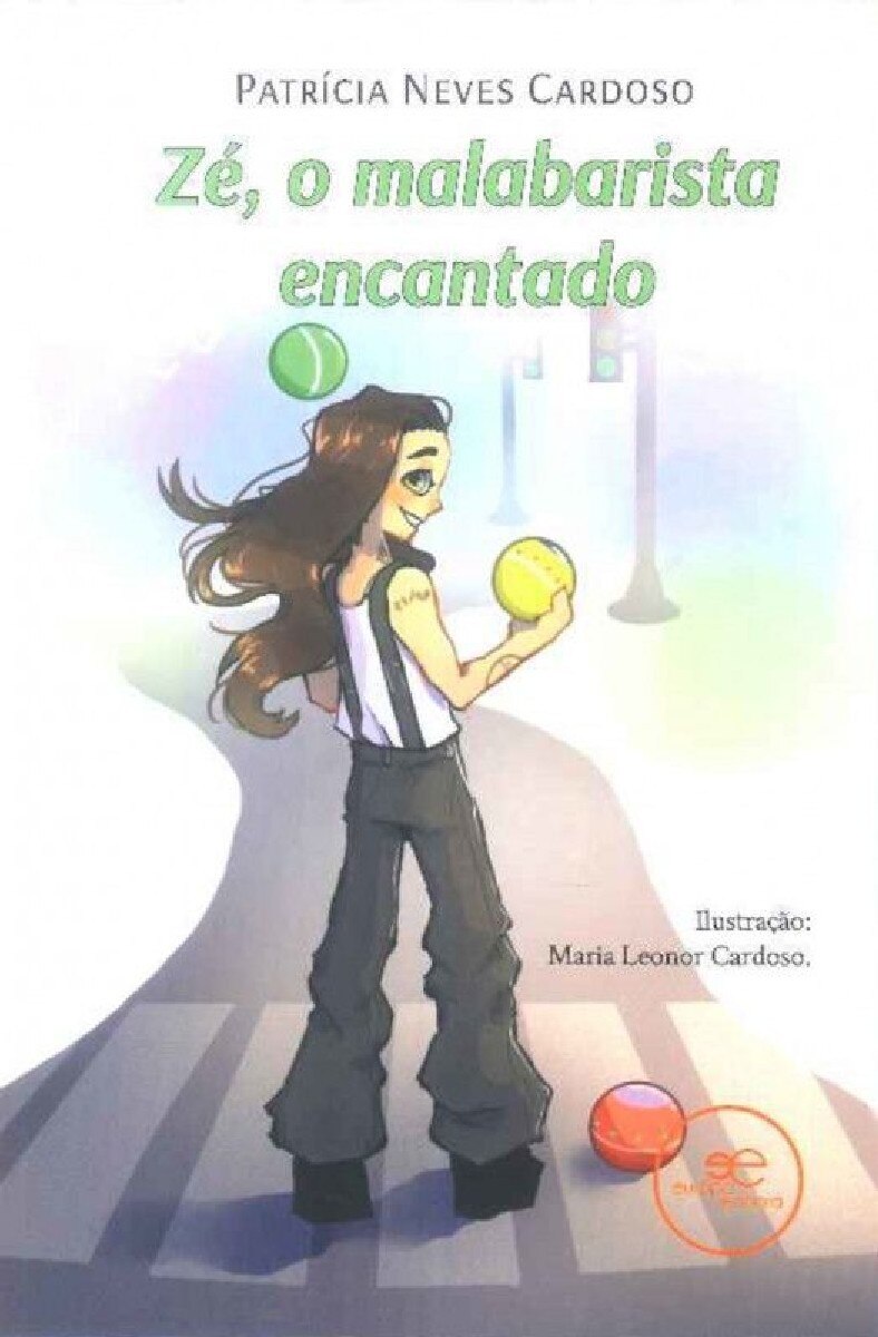Zé, O Malabarista Encantado 1