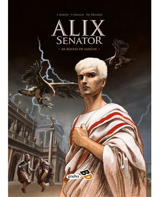 Alix Senator - As águias de sangue - Volume 1 1