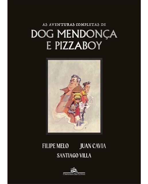 As Aventuras Completas de Dog Mendonça e Pizzaboy 1