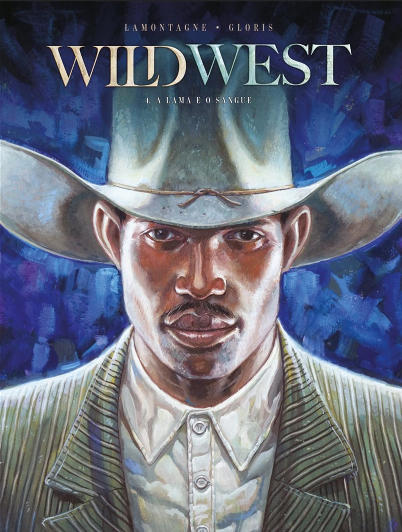 Imagem 0 de Wild West VOL.4 - A Lama e o Sangue