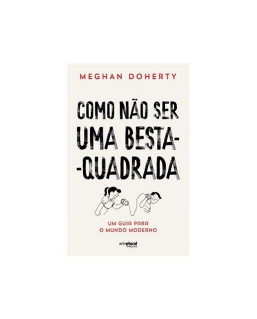 Como nao ser uma besta quadrada 1