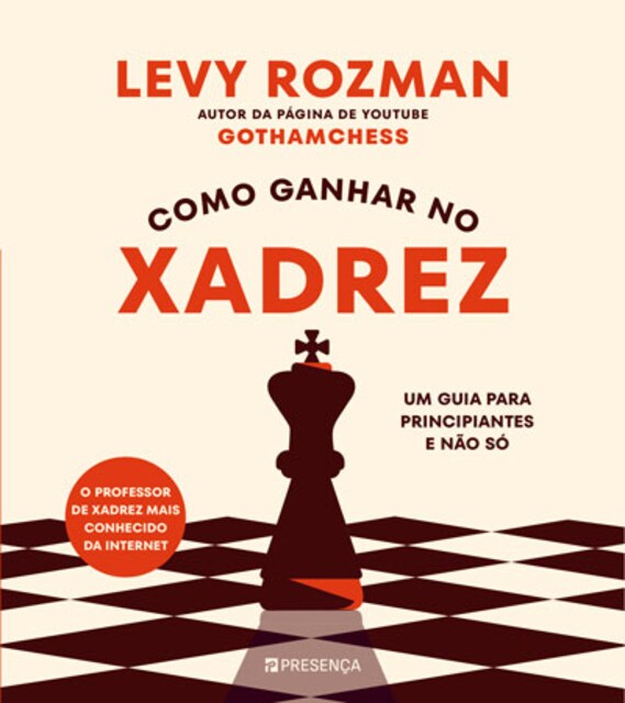 Imagem 0 de Como Ganhar no Xadrez - Um guia para principiantes e não só
