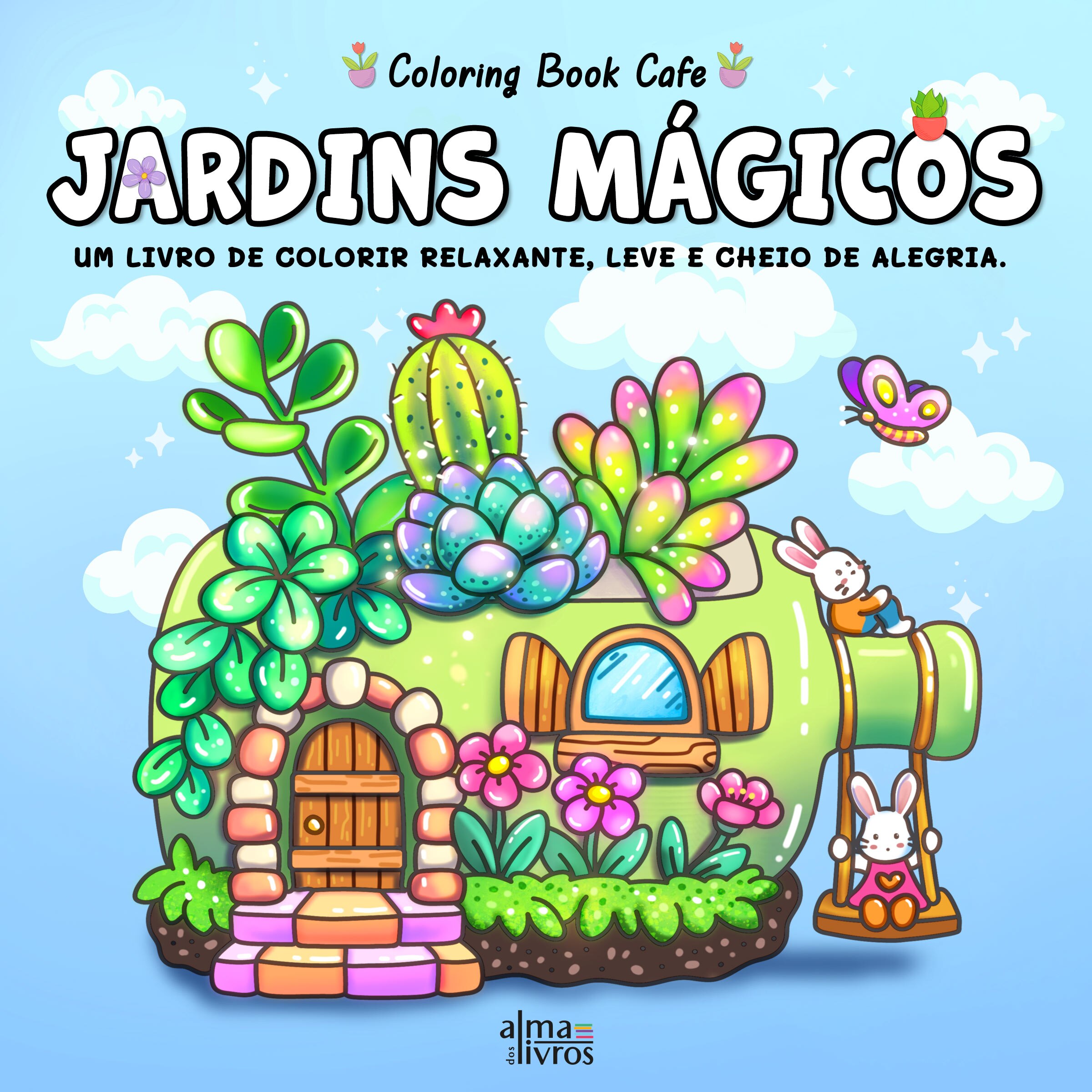 Imagem 0 de Jardins Mágicos - Um Livro de Colorir Relaxante, Leve e Cheio de Alegria