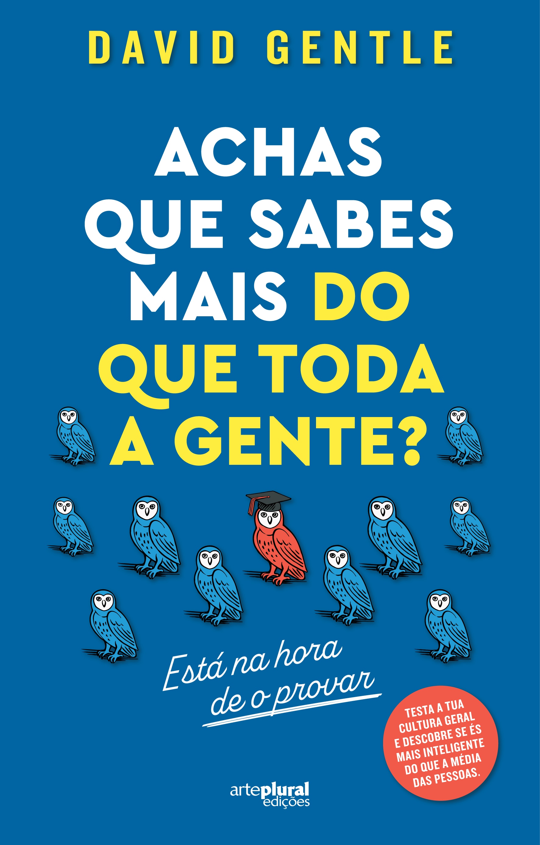 Imagem 0 de Achas que Sabes mais do que Toda a Gente?