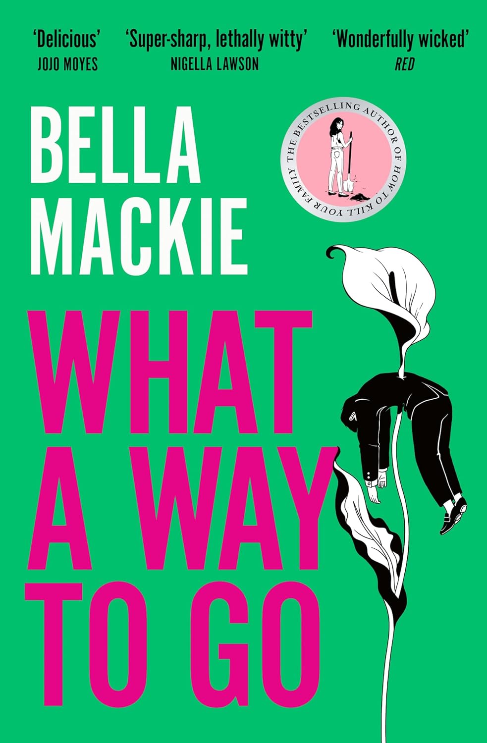 Imagem 0 de What A Way To Go