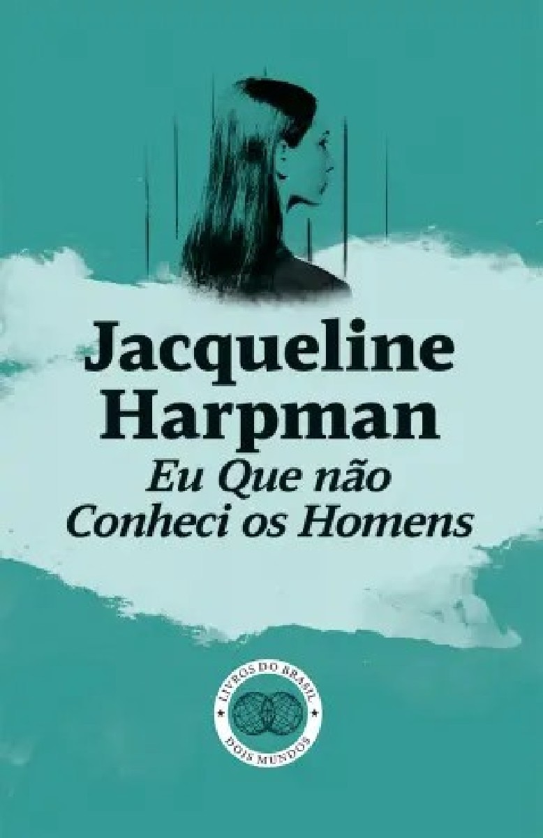 Imagem 0 de Eu que Não Conheci os Homens