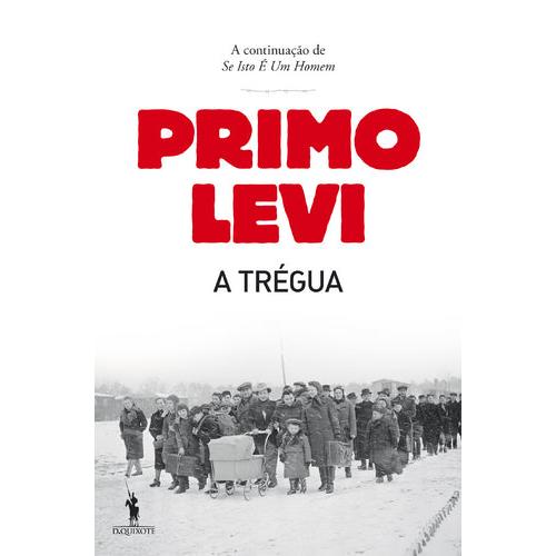 Imagem 0 de A Trégua de Primo Levi