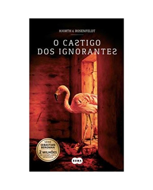 Saga Sebastian Bergman - Livro 5: O Castigo dos Ignorantes 1