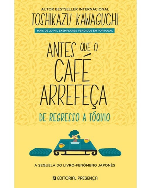 Imagem 0 de Antes que o Café Arrefeça - De Regresso a Tóquio