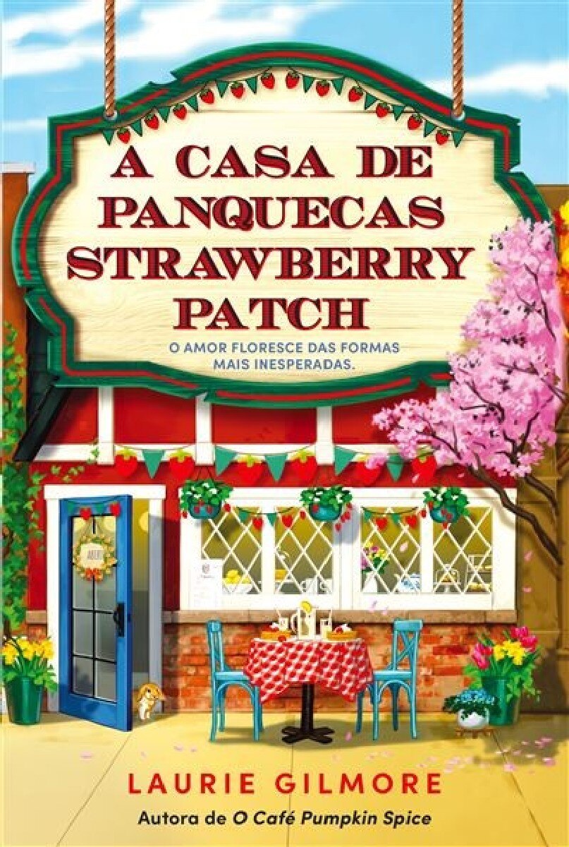 Porto dos Sonhos - Livro 4: A Casa de Panquecas Strawberry Patch 1