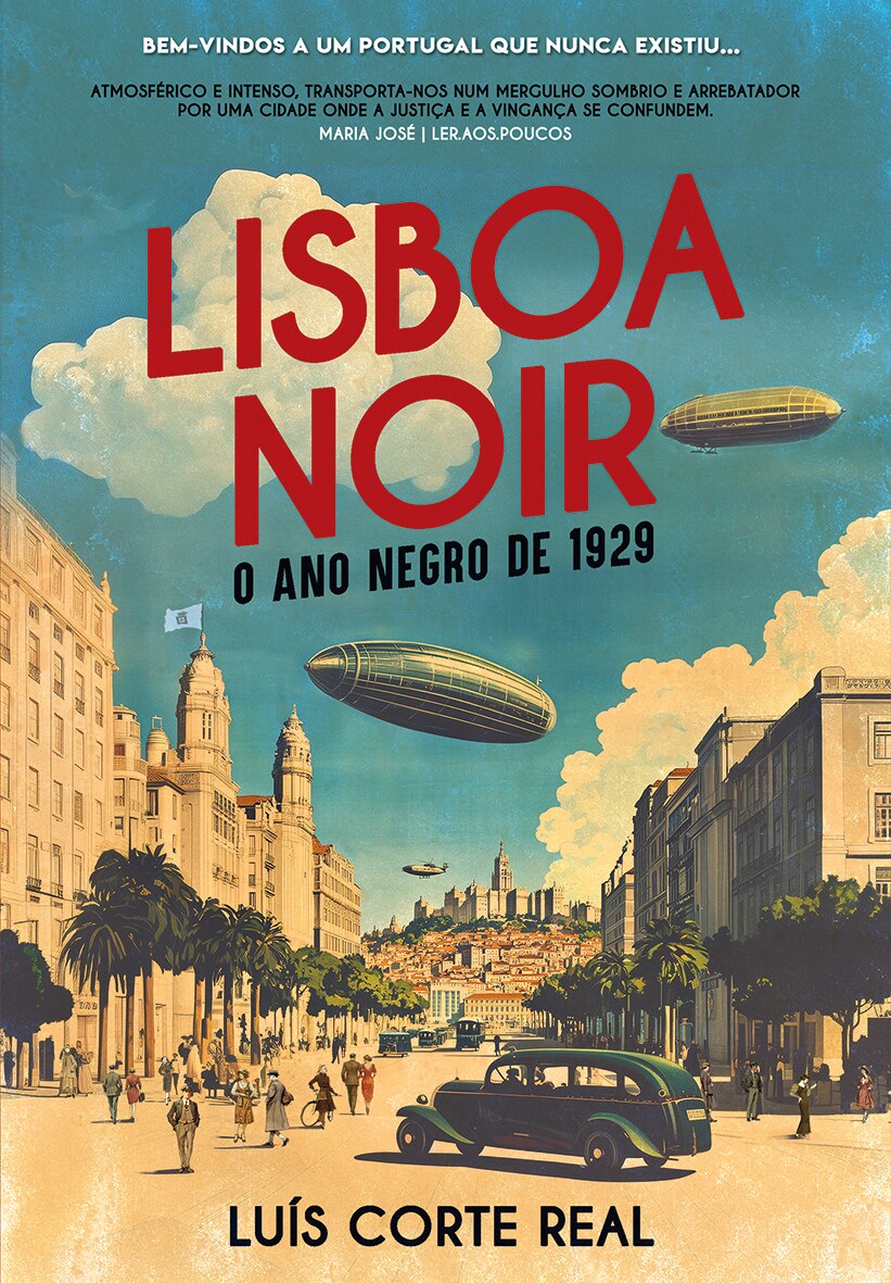 Lisboa Noir - O Ano Negro de 1929 1