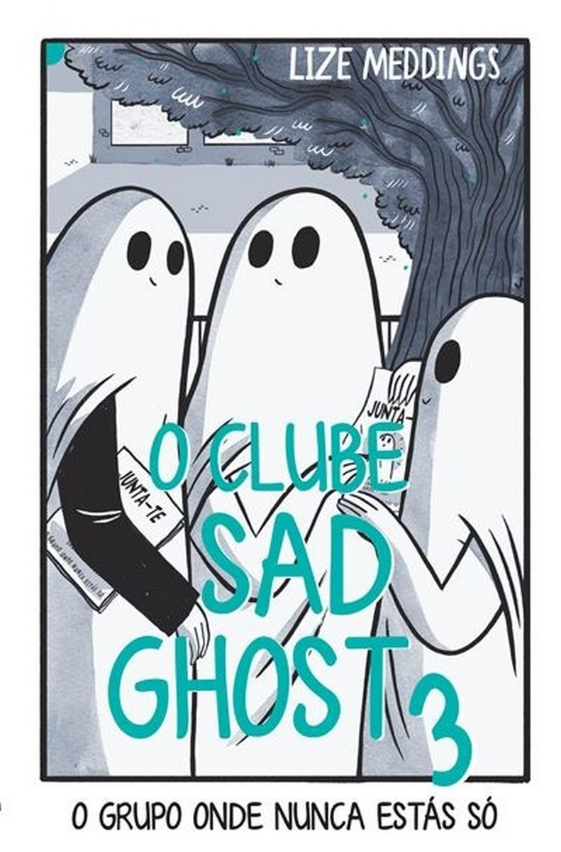 O Clube Sad Ghost N.º 3 - O grupo onde nunca estás só 1
