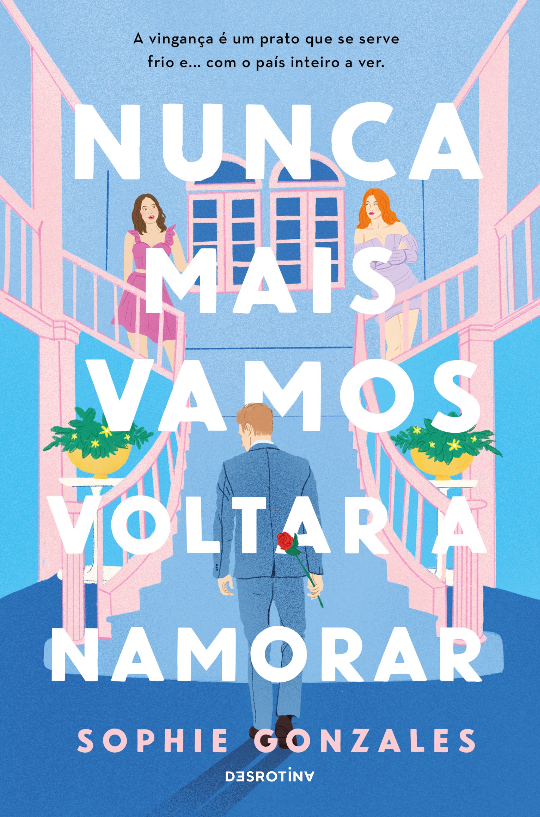 Nunca Mais Vamos Voltar a Namorar 1