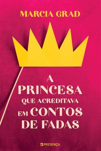 Imagem 0 de A Princesa que Acreditava em Contos de Fadas