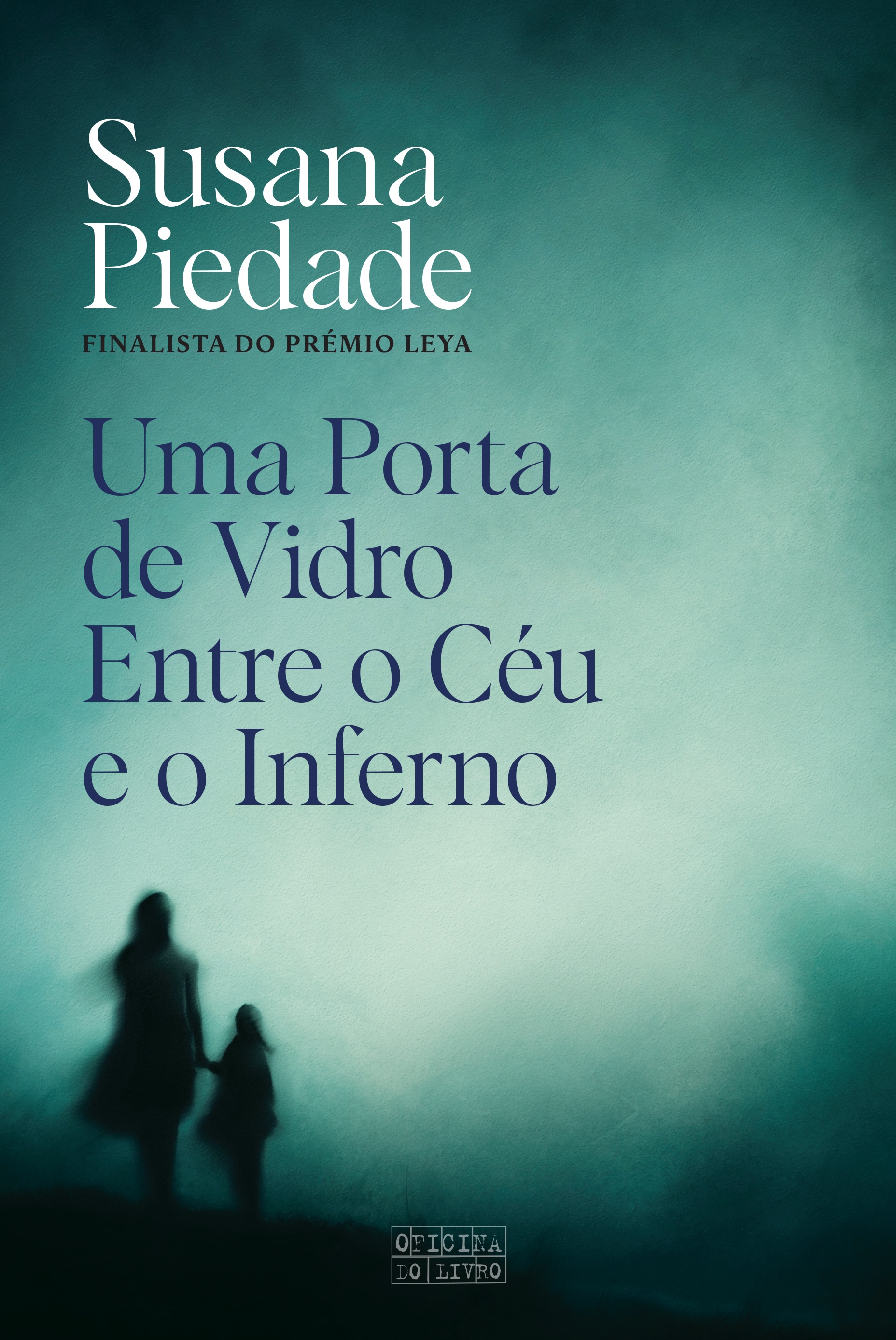 Imagem 0 de Uma Porta de Vidro Entre o Céu e o Inferno