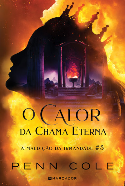 Imagem 0 de O Calor da Chama Eterna - A Maldição da Irmandade N.º 3