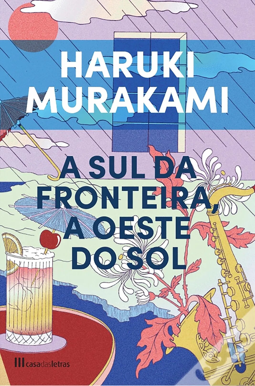 Imagem 0 de A Sul da Fronteira, a Oeste do Sol