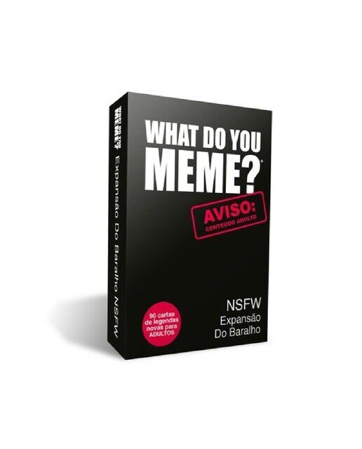 What Do You Meme? - NSFW Expansão do Baralho 1