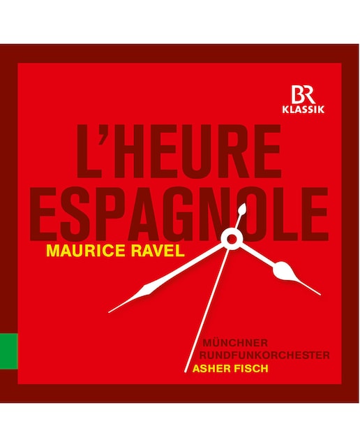 Imagen 0 de Ravel: L'heure espagnole (CD)