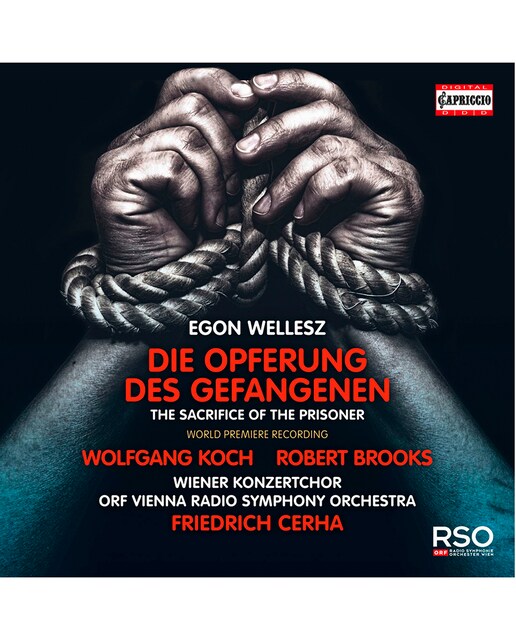 Imagen 0 de Wellesz: Die Opferung des Gefangenen (CD)