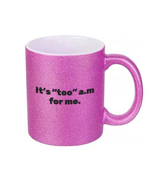 Imagen 0 de Taza Fisura it's too a.m. for me purpurina