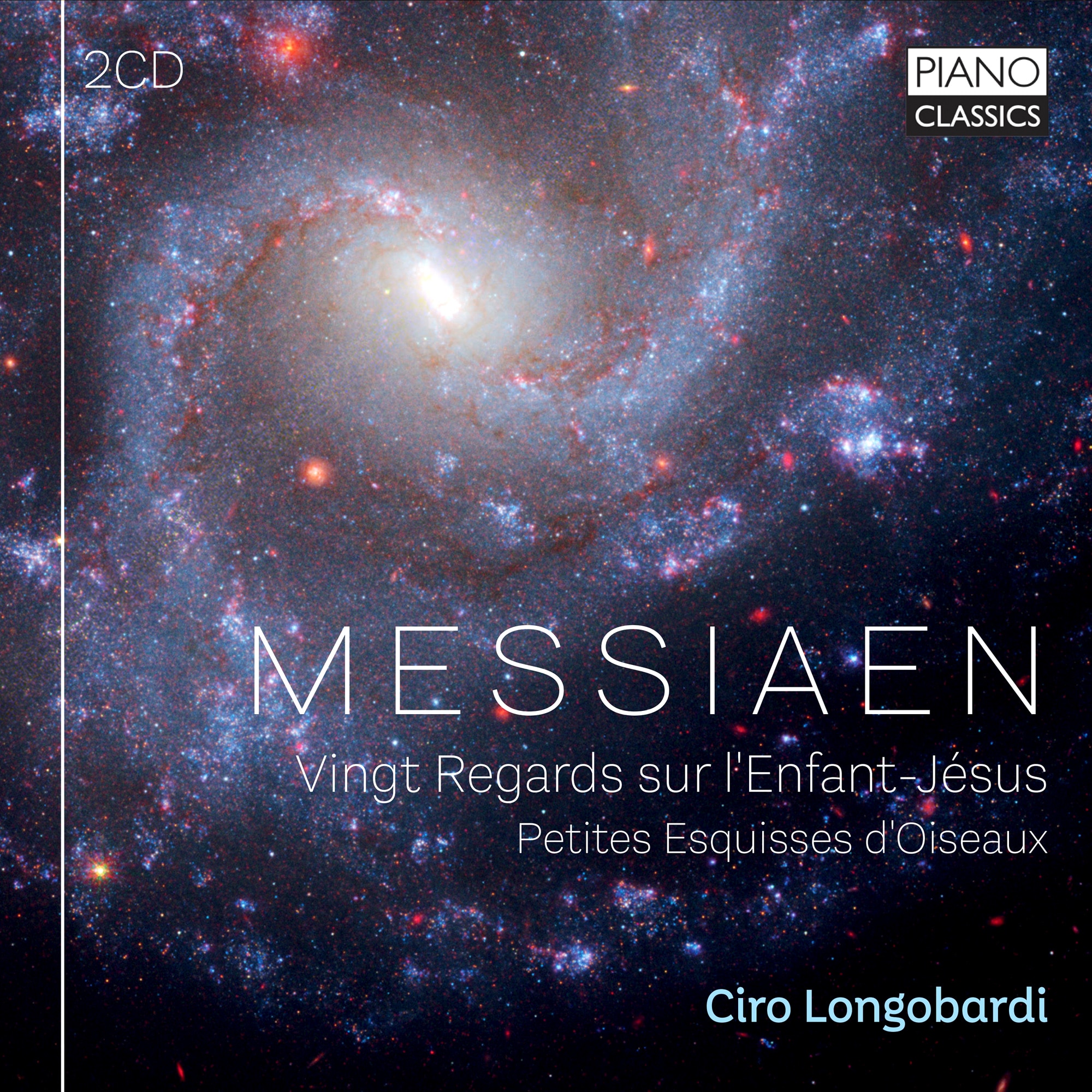 Messiaen: Vingt Regards sur l'Enfant-Jésus, Petites Esquisses d'Oiseaux (2 CD).