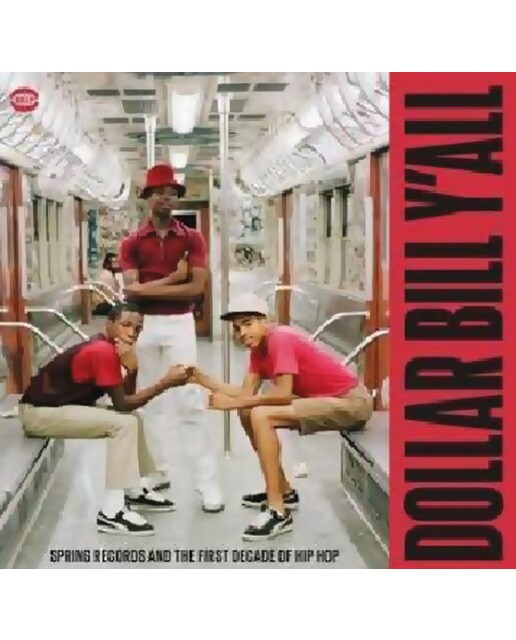 Imagem 0 de Dollar bill yall. Spring records and the first decade of hip-hop (2 LP-Vinil)