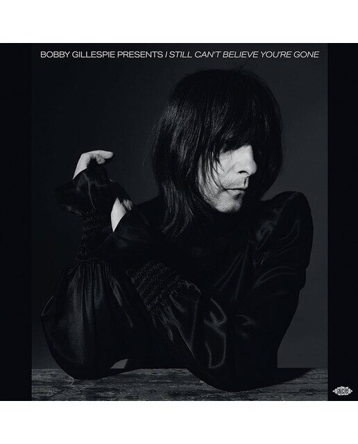 Imagem 0 de Bobby Gillespie presents I still cant belive youre gone (2 LP-Vinil)