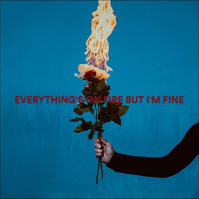 Imagen 0 de Everything's On Fire But I'm Fine (LP-Vinilo)