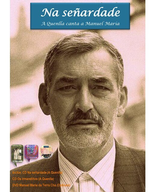 Imagen 0 de Na señardade -A Quenlla canta a Manuel María (2CD+DVD)