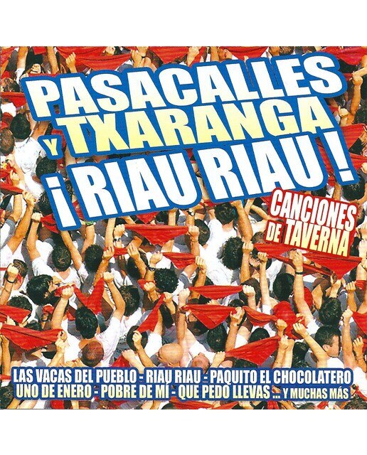 Imagen 0 de Pasacalles Y Txaranga ¡Riau Riau!