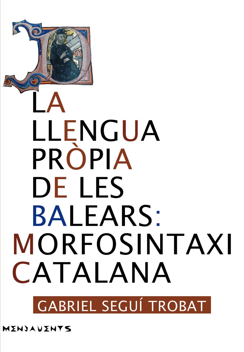 Imagem 0 de La Llengua Pròpia De Les Balears: Morfosintaxi Cat