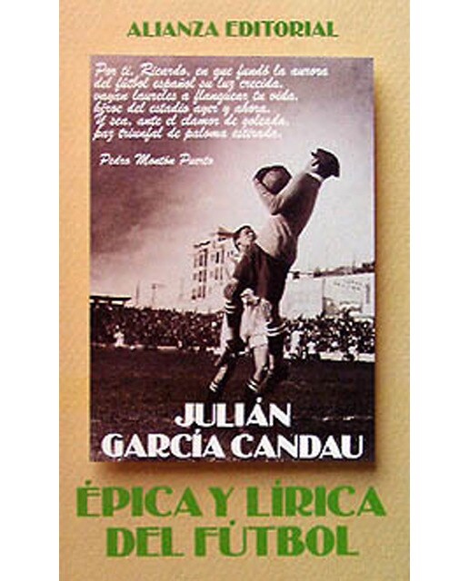 Épica y lírica del fútbol (Tapa blanda).