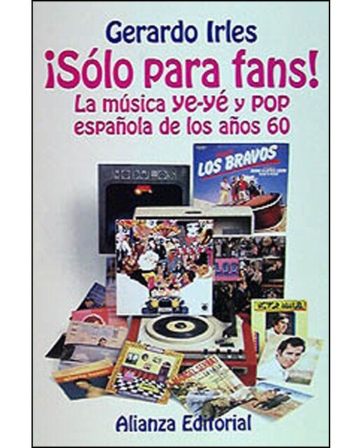 ¡Sólo para fans!: La música ye-yé y pop española en los años 60 (Capa dura) 1
