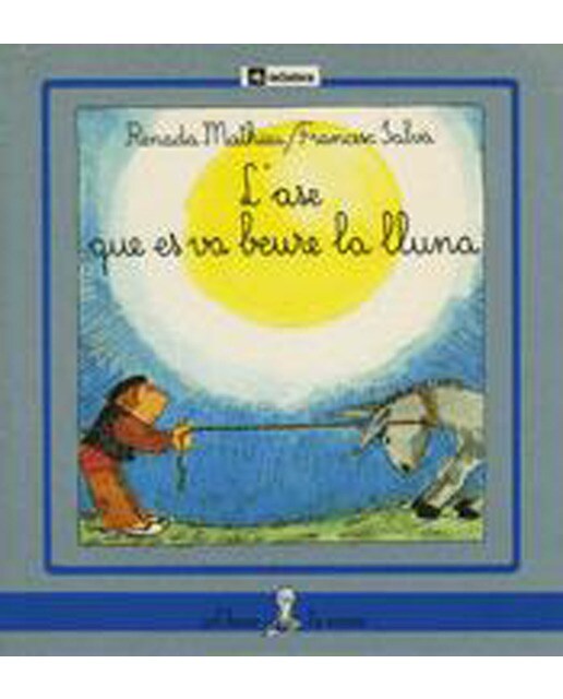 L'ase que es va beure la lluna (Capa mole) 1