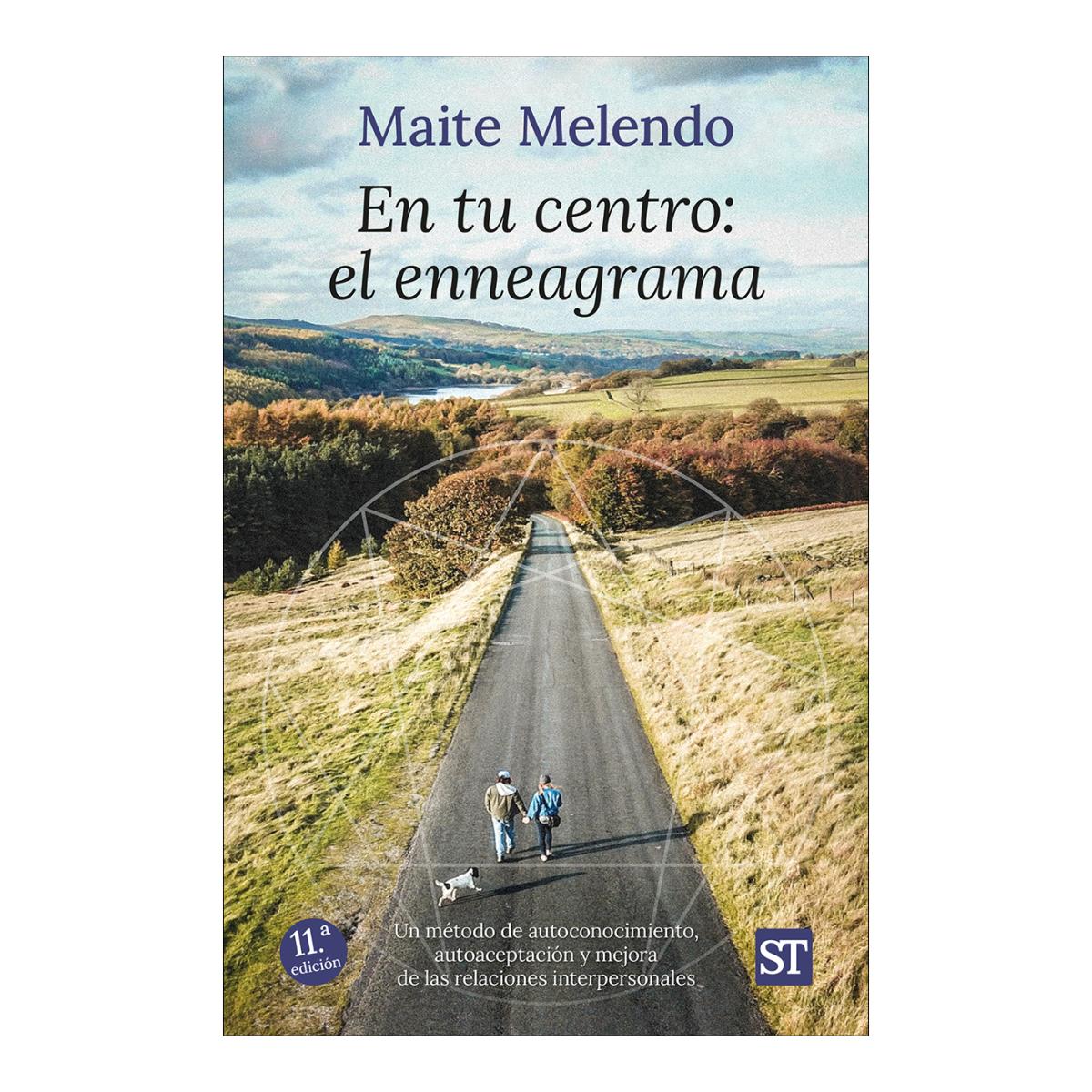 En tu centro: el Enneagrama: Método de autoconocimiento, autoaceptación y mejora de las relaciones interpersonales (Capa mole) 1