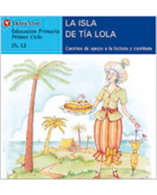La Isla De La Tia Lola (serie Azul) (Capa mole) 1