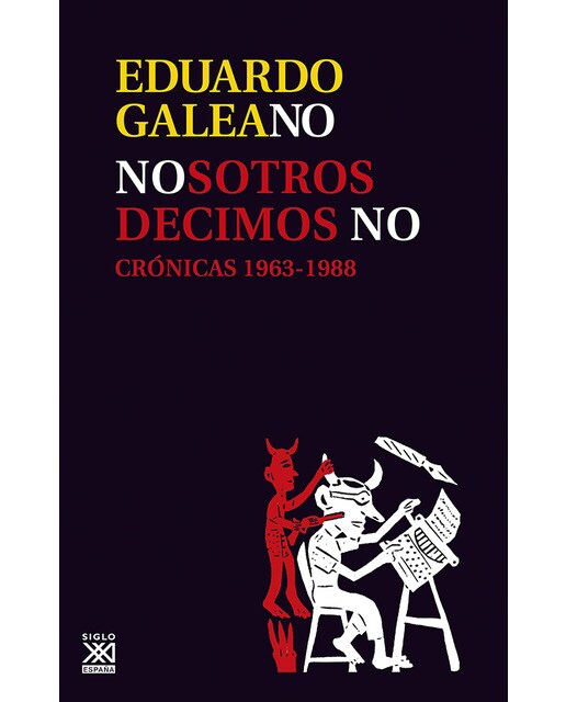 Nosotros decimos no: Crónicas (1963/1988) (Capa mole com abas) 1
