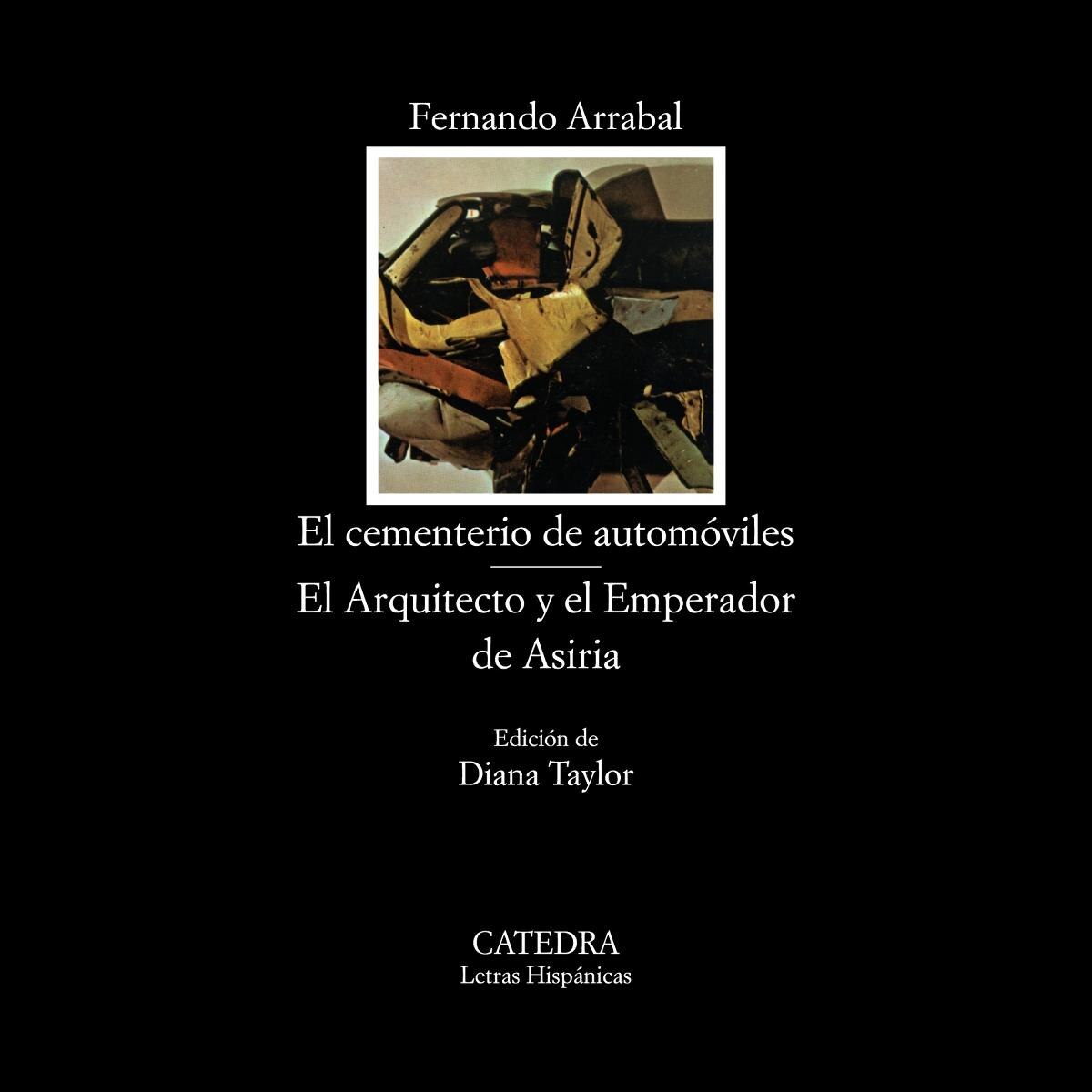 El cementerio de automóviles; El Arquitecto y el Emperador de Asiria  (Tapa blanda) 1