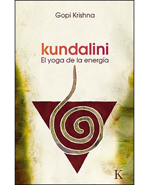 Kundalini: El Yoga De La Energía 1